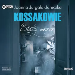 Biały mazur. Kossakowie. Audiobook