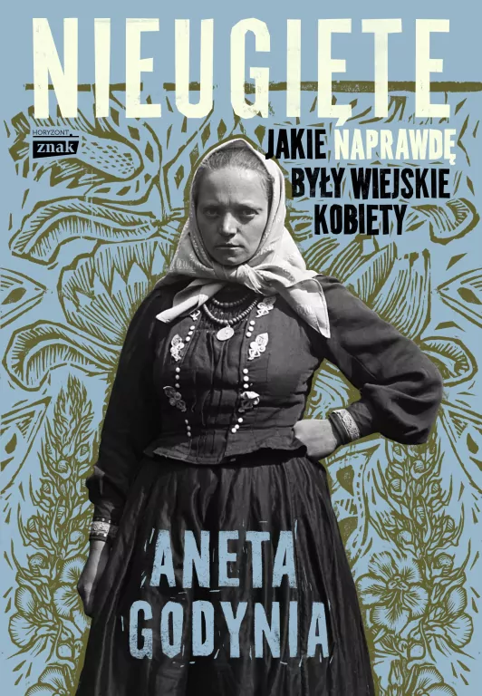 Nieugięte. Jakie naprawdę były wiejskie kobiety - tantis.pl
