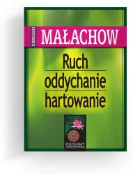 Ruch, oddychanie, hartowanie