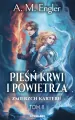 Pieśń Krwi i Powietrza T.2 Zmierzch Karteru - tantis.pl