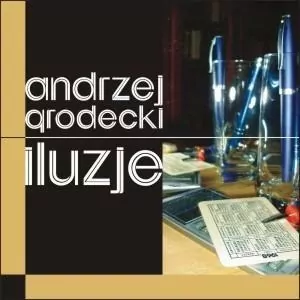 Iluzje. Grodecki Andrzej - tantis.pl