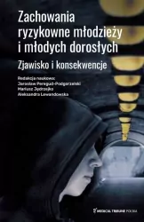 Zachowania ryzykowne młodzieży i młodych dorosłych