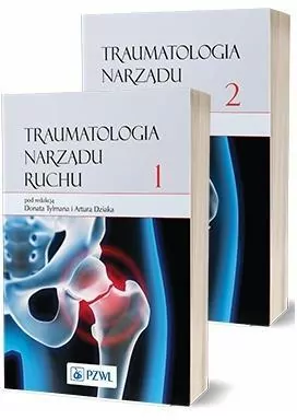 Traumatologia narządu ruchu Tom 1-2 - tantis.pl