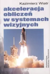 Akceleracja obliczeń w systemach wizyjnych