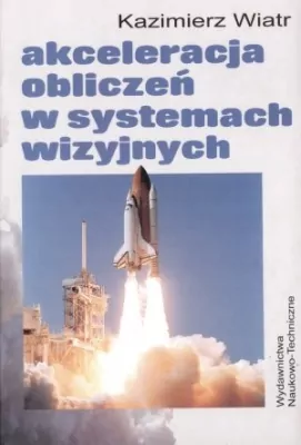 Akceleracja obliczeń w systemach wizyjnych