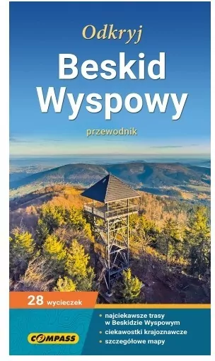 Przewodnik turystyczny. Odkryj Beskid Wyspowy - tantis.pl