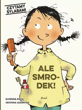 Ale smrodek! Czytamy sylabami - tantis.pl