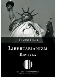 Libertarianizm. Krytyka - tantis.pl