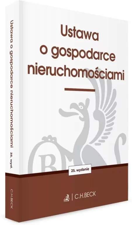 Ustawa o gospodarce nieruchomościami. Wydanie 25 - tantis.pl