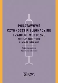Podstawowe czynności pielęgnacyjne i zabiegi medyczne - tantis.pl