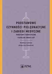 Podstawowe czynności pielęgnacyjne i zabiegi medyczne