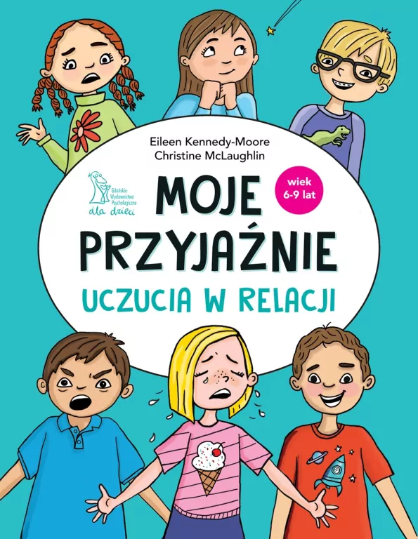 Moje przyjaźnie. Uczucia w relacji - tantis.pl