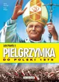 Jan Paweł II. Pielgrzymka do Polski 1979 - tantis.pl