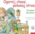 Ogarnij chaos, pokonaj stres. Poradnik dla dzieci - tantis.pl
