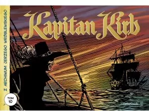 Kapitan Kirb. Z archiwum Jerzego Wróblewskiego. Tom 10 - tantis.pl