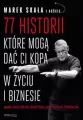 77 historii, które mogą dać Ci kopa w życiu i biznesie - tantis.pl