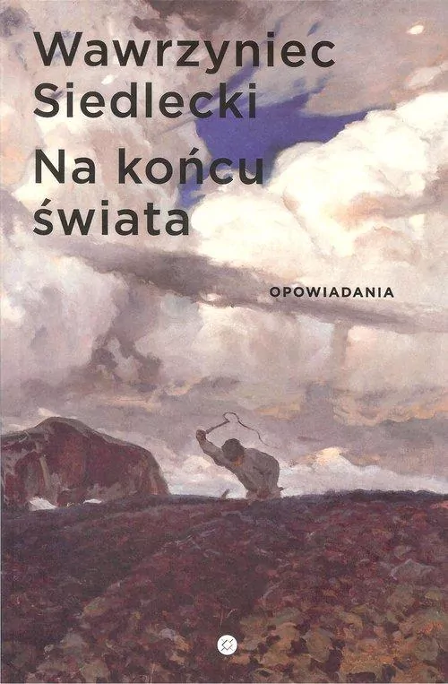 Na końcu świata Opowiadania - tantis.pl