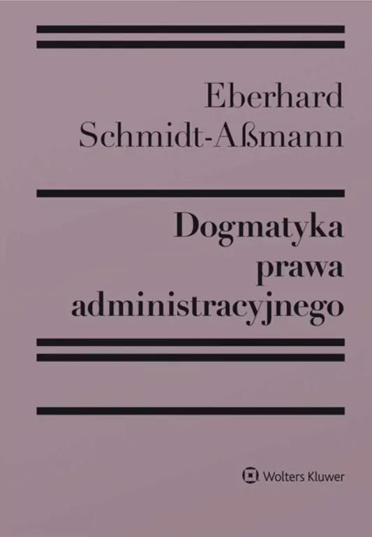 Dogmatyka prawa administracyjnego - tantis.pl