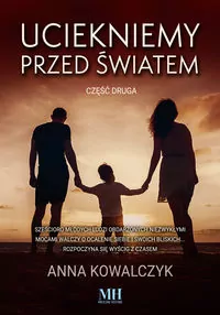 Uciekniemy przed światem T.2 - tantis.pl