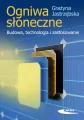 Ogniwa słoneczne. Budowa, technologia... - tantis.pl