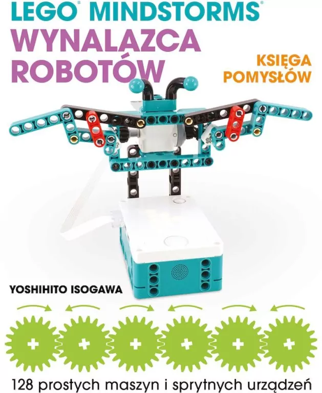 Wynalazca Robotów. Księga pomysłów. Lego Mindstorms - tantis.pl