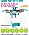 Wynalazca Robotów. Księga pomysłów. Lego Mindstorms - tantis.pl