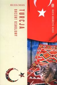 Turcja. Orient oswojony. Oblicza świata - tantis.pl
