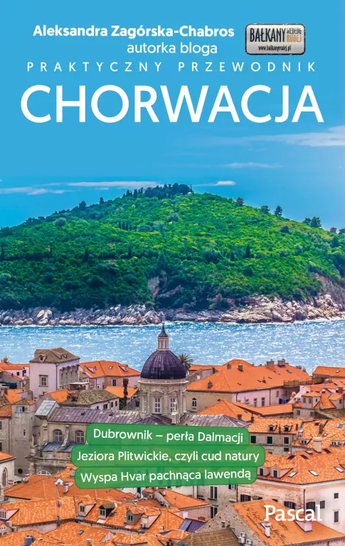Chorwacja. Praktyczny przewodnik - tantis.pl