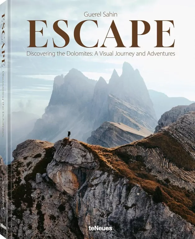 Escape: Discovering the Dolomites. A Visual Journey and Adventures - tantis.pl