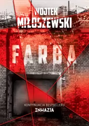 Farba. Inwazja. Wojna.pl. Tom 2