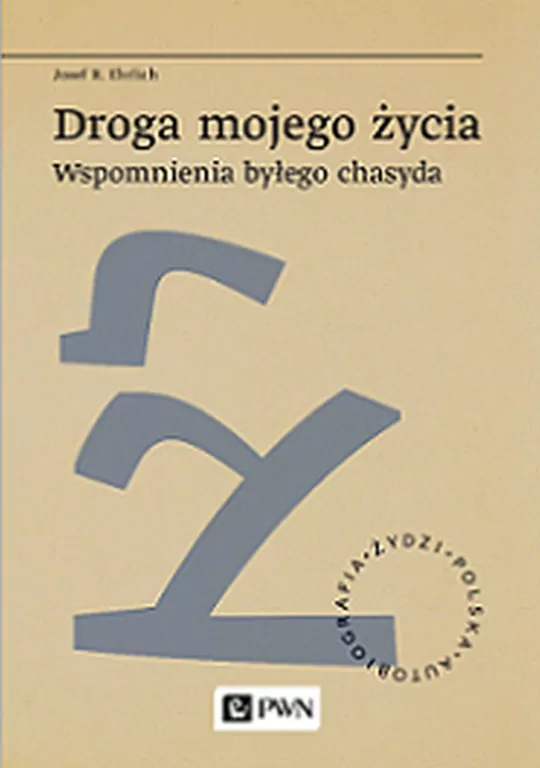Droga mojego życia. Wspomnienia byłego chasyda - tantis.pl