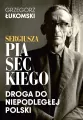 Sergiusza Piaseckiego droga do niepodległej Polski - tantis.pl