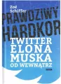 Prawdziwy Hardkor. Twitter Elona Muska od wewnątrz - tantis.pl