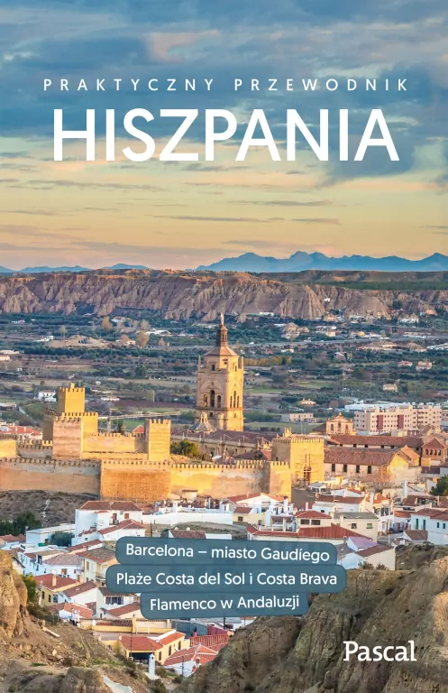 Hiszpania. Praktyczny przewodnik - tantis.pl