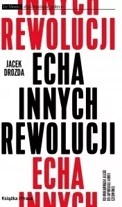 Echa innych rewolucji - tantis.pl