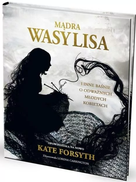 Mądra Wasylisa i inne baśnie o odważnych młodych kobietach - tantis.pl