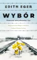 Wybór. Przetrwać niewyobrażalne i żyć - tantis.pl