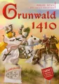 Grunwald 1410 Wielkie bitwy dla małych historyków - tantis.pl