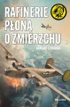 Rafinerie płoną o zmierzchu - tantis.pl