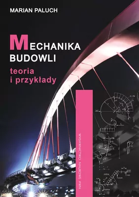 MECHANIKA BUDOWLI TEORIA I PRZYKŁADY - tantis.pl