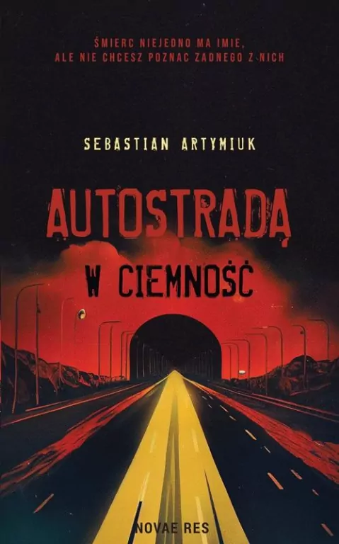 Autostradą w ciemność - tantis.pl