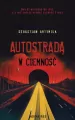 Autostradą w ciemność - tantis.pl