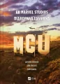 MCU: How Marvel Studios conquered Hollywood UA - tantis.pl