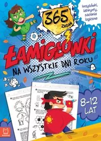 Łamigłówki na wszystkie dni roku. 365 zadań - tantis.pl