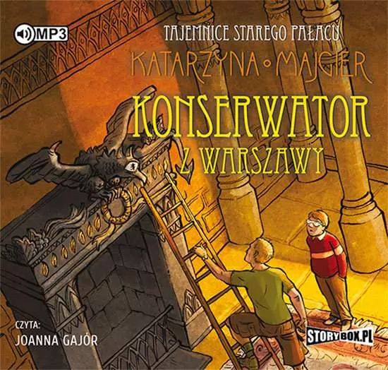 Konserwator z Warszawy. Tajemnice starego pałacu. Tom 3. Audiobook - tantis.pl