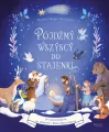 Pójdźmy wszyscy do stajenki. 24 opowiadania na Adwent i Boże Narodzenie - tantis.pl