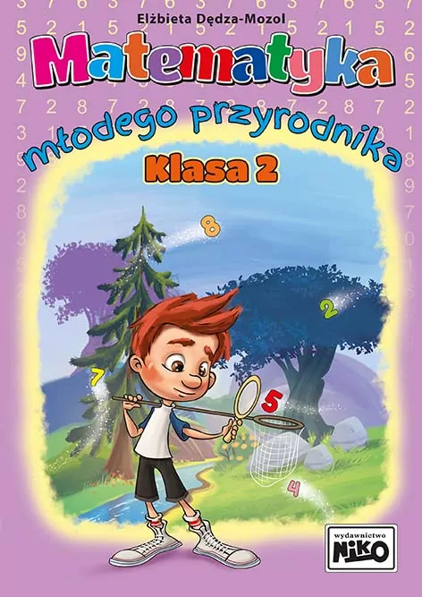 Matematyka młodego przyrodnika. Klasa 2 - tantis.pl