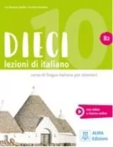 Dieci. Lezioni di italiano. B2. Podręcznik + wersja cyfrowa - tantis.pl