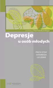Depresje u osób młodych. Przyczyny, diagnoza, leczenie - tantis.pl