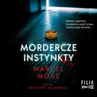 Mordercze instynkty audiobook - tantis.pl